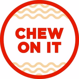 Chew On It