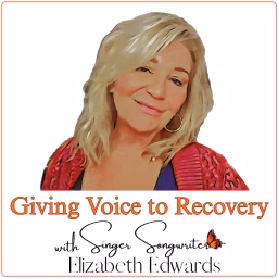 Giving Voice to Recovery
