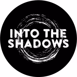 Into the Shadows