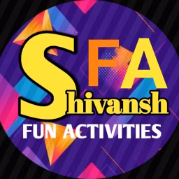 Shivansh Fun Activities 