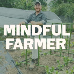 Mindful Farmer