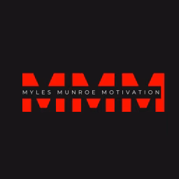 Myles Munroe Motivation
