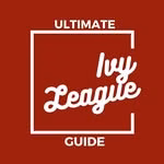 Ultimate Ivy League Guide™