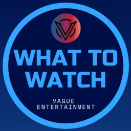 What To Watch Movies & TV Shows
