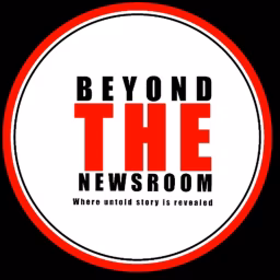 BEYOND THE NEWSROOM 