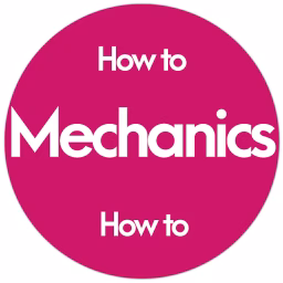 How to mechanics