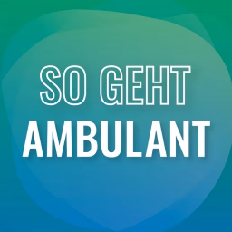 SO GEHT AMBULANT