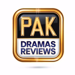 PAK Dramas Reviews
