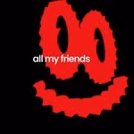 All My Friends