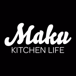 Maku Kitchen Life