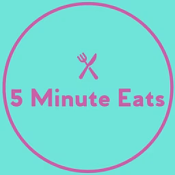 5 Minute Eats