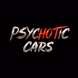 Psychotic Cars