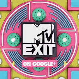 MTV EXIT