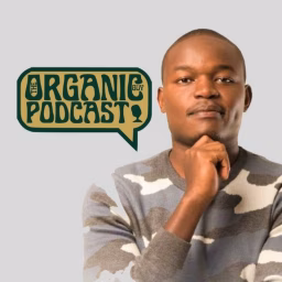 The Organic Guy Podcast