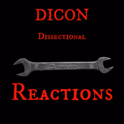 Dicon Dissectional Reactions