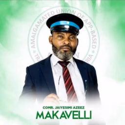 Comrade Jaiyesimi Olalabi  Azeez “Makavelli” 