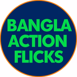 Bangla Action Flicks