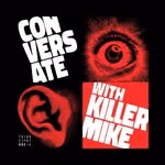 Conversate with Killer Mike