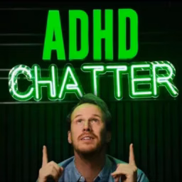 ADHD Chatter Podcast