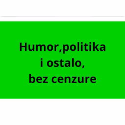 Humor politika i ostalo,bez cenzure