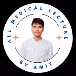 All Medical Lecture By Amit 