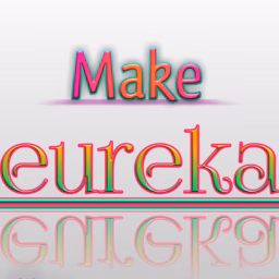 Make Eureka