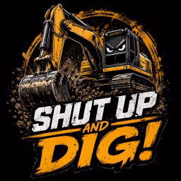  SHUT UP AND DIG!