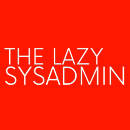 The Lazy SysAdmin