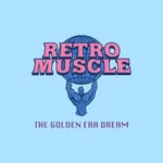 RetroMuscle Golden Era Dream